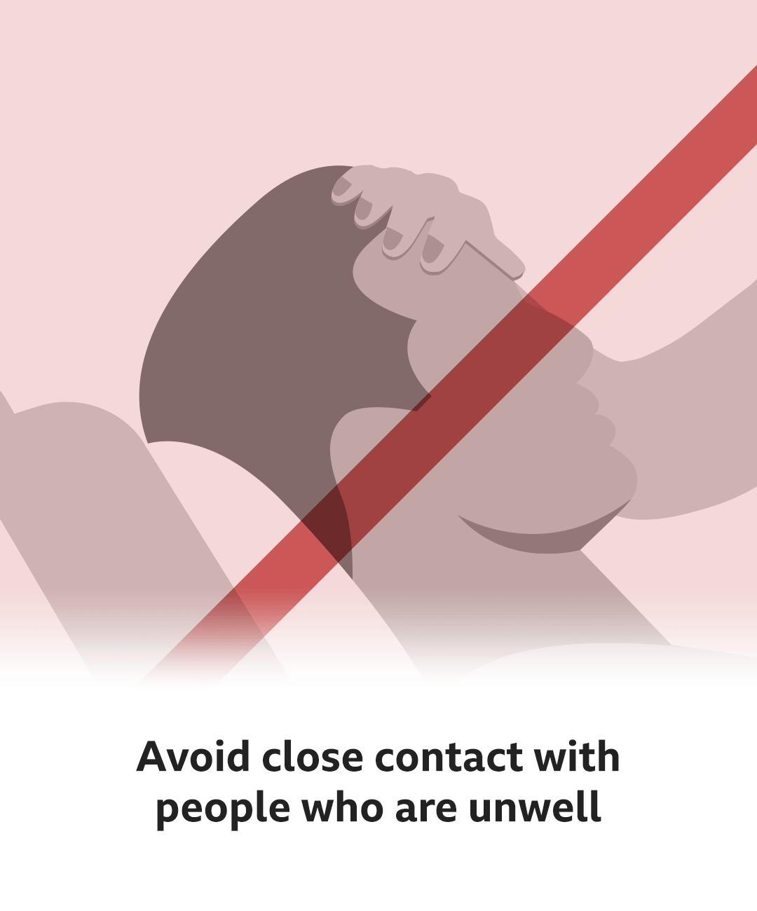 Avoid contact with people who are unwell